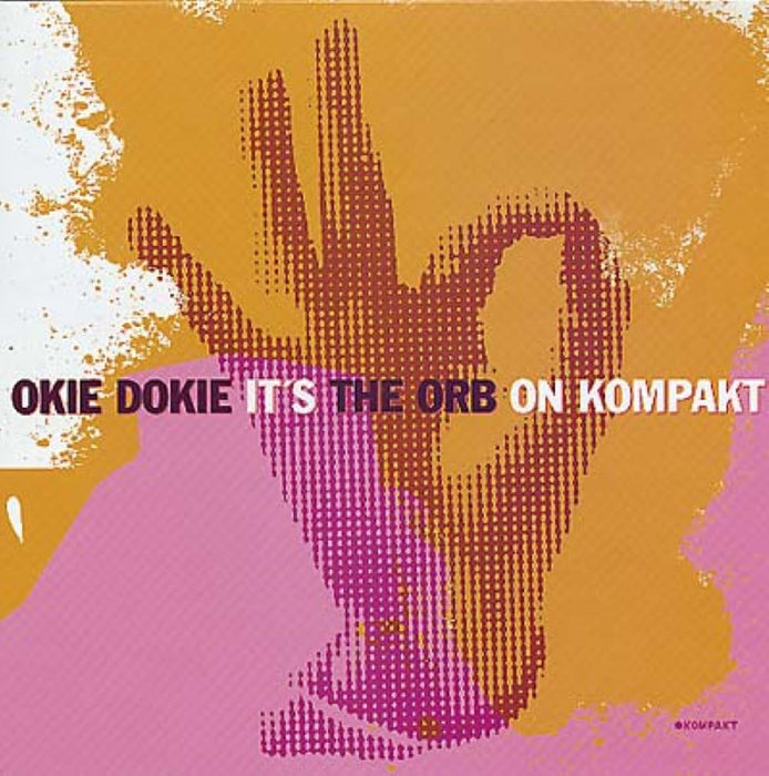 The Orb Okie Dokie It's The Orb On Kompakt Vinyl LP Due Out 14/02/25