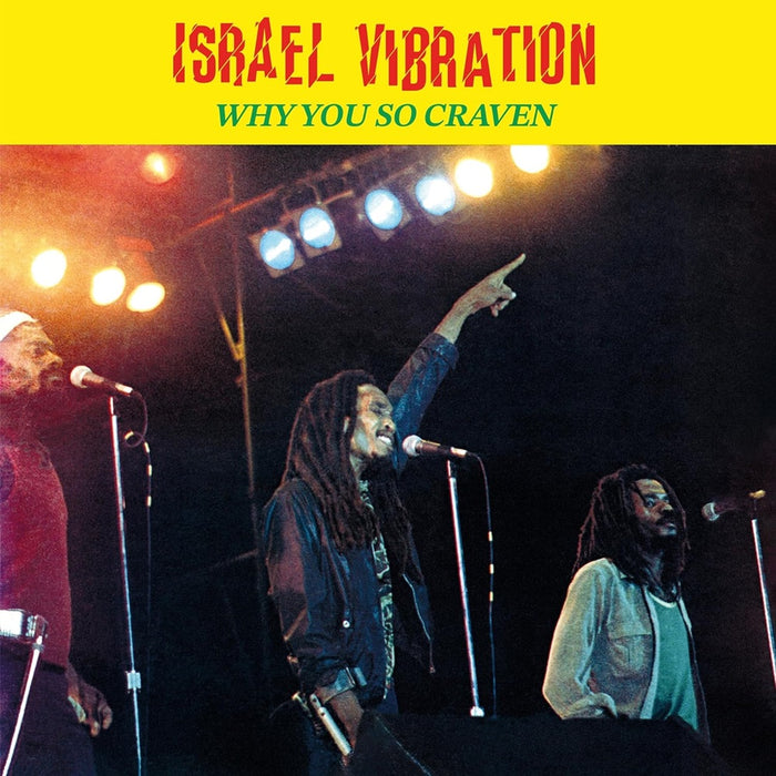 Israel Vibration Why You So Craven Vinyl LP 2024