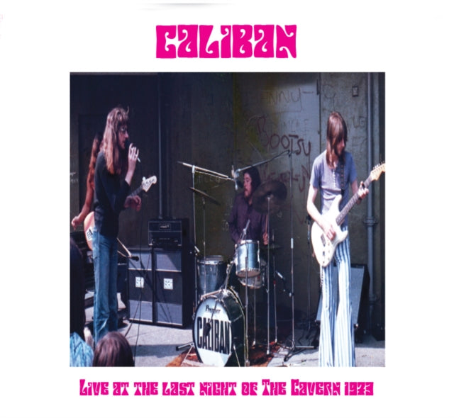 Caliban Live At The Last Night Of The Cavern 1973 Vinyl