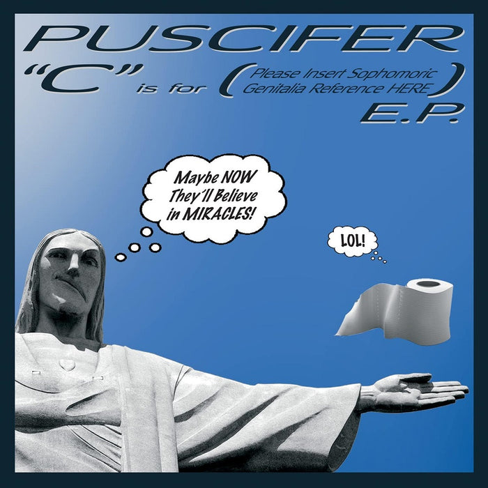 Puscifer C Is For (Please Insert Sophomoric Genitalia Reference Here) Vinyl LP 2023