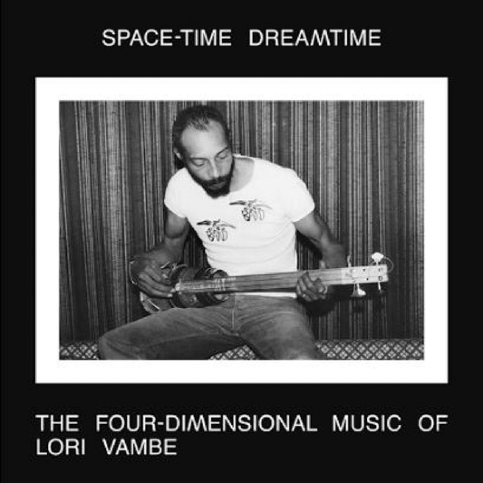 Lori Vambe Space-Time Dreamtime: The Four Dimensional Music Of Lori Vambe Vinyl LP 2023