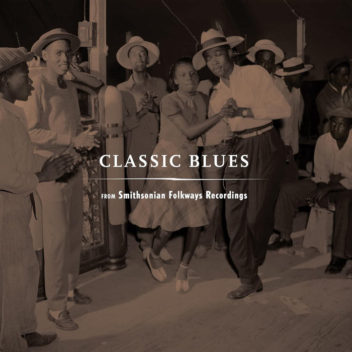 Various Artists Classic Blues from Smithsonian Folkways Recordings Vinyl LP Due Out 12/06/26