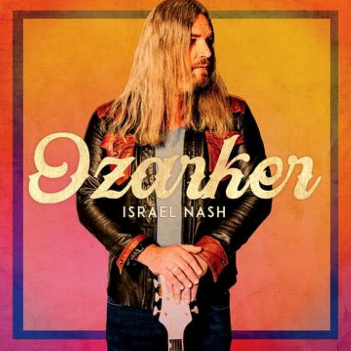 Isreal Nash Ozarker Vinyl LP 2023