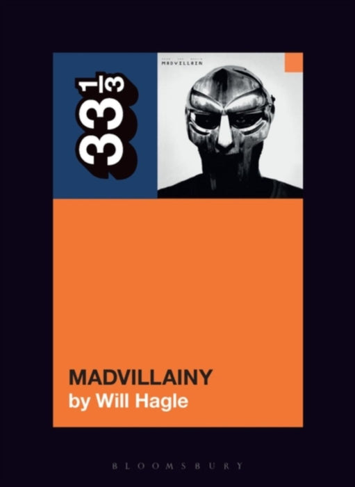 Will Hagle Madvillain's Madvillainy Paperback Music Book (33 1/3) 2023