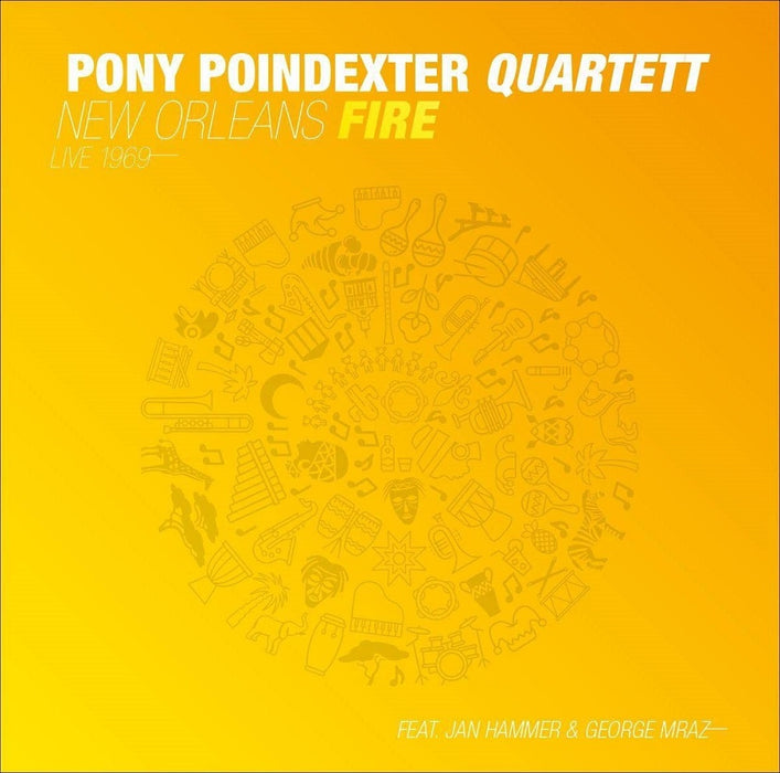 Pony Poindexter Quartett New Orleans Fire Live 1969 Vinyl LP 2023