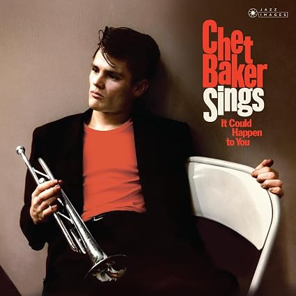 Chet Baker (Chet Baker Sings) It Could Happen to You Vinyl LP Due Out 18/09/26