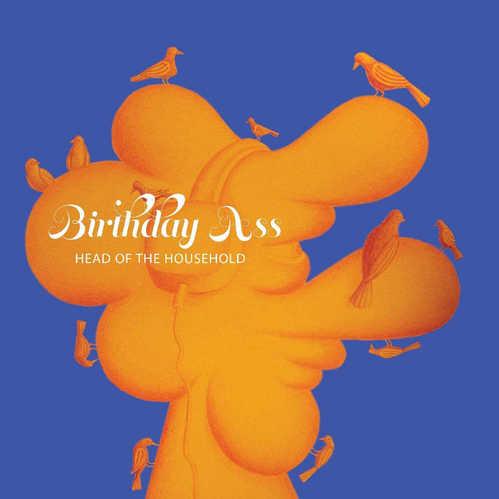 Birthday Ass Head Of The Household Vinyl LP 2021