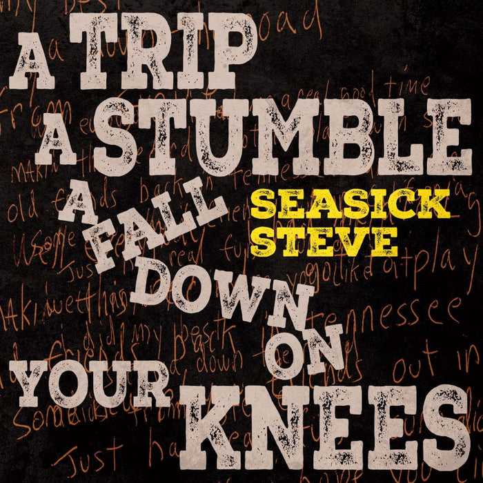 Seasick Steve A Trip, A Stumble, A Fall Down On Your Knees Vinyl LP Canary Yellow Colour 2024