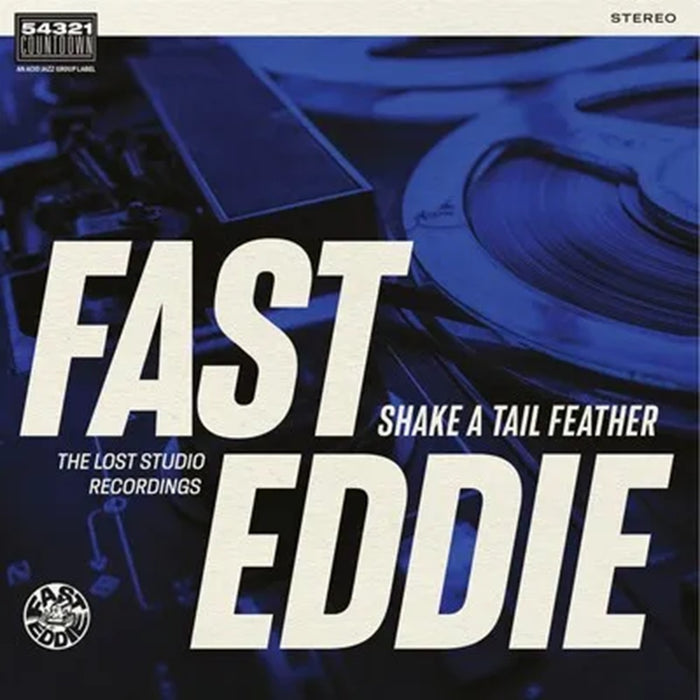 Fast Eddie Shake A Tail Feather Vinyl LP Blue Colour 2023