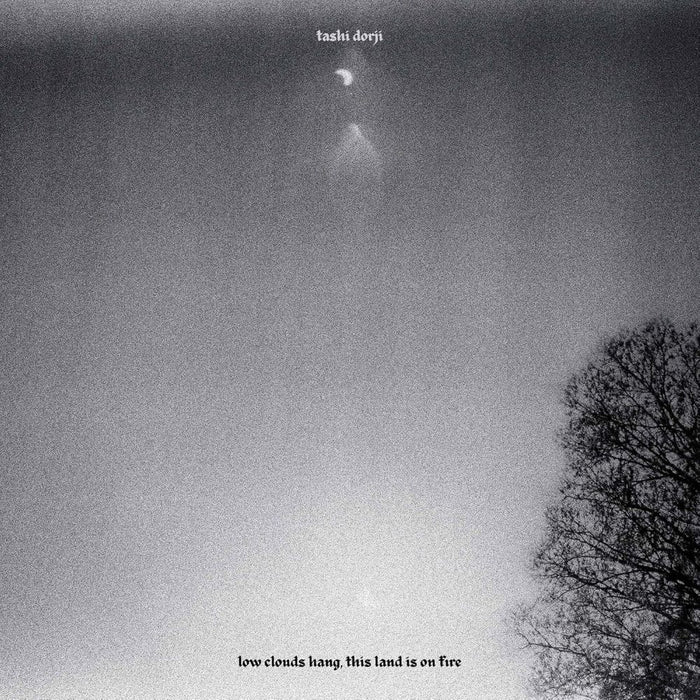 Tashi Dorji low clouds hang, this land is on fire Vinyl LP Indies 2026