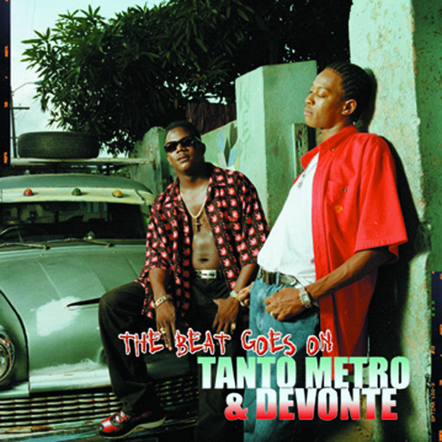 Tanto Metro & Devonte The Beat Goes On Vinyl LP 2001