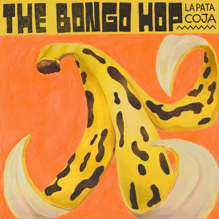 The Bongo Hop La Pata Coja Vinyl LP 2025