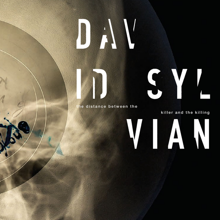 David Sylvian The Distance Between The Killer And The Killing Vinyl LP Due Out 26/02/27