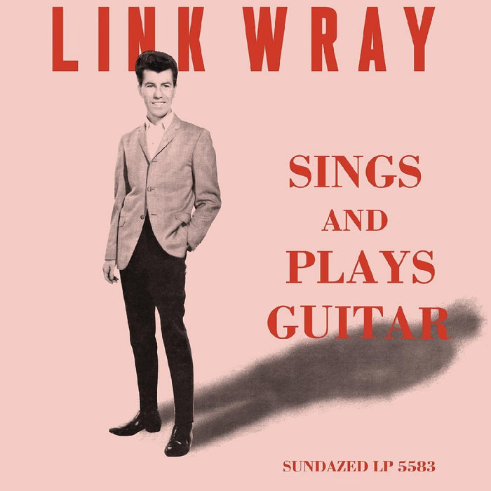 Link Wray Sings And Plays Guitar Vinyl LP 2023