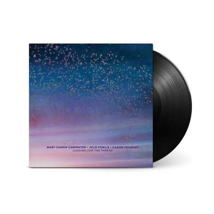 Mary Chapin Carpenter, Julie Fowlis, Karine Polwart Looking for the Thread Vinyl LP Due Out 24/01/25