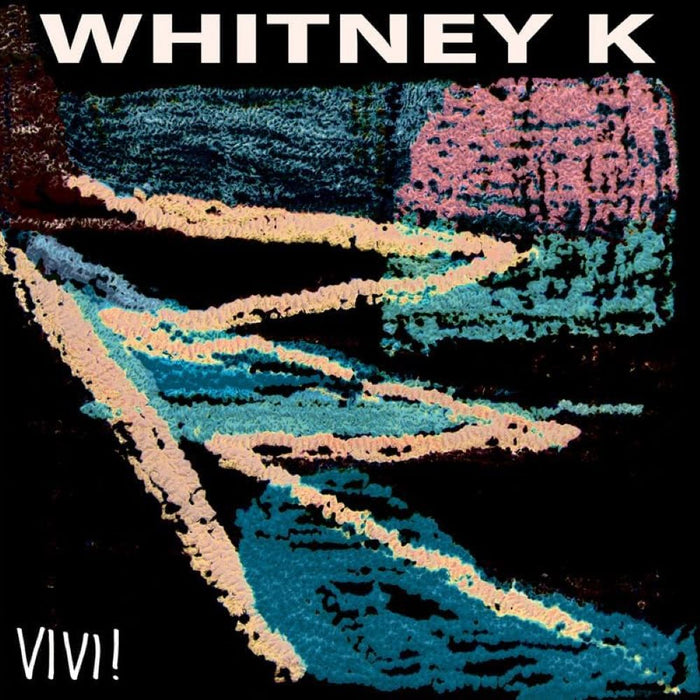 Whitney K Vivi! Vinyl LP 2023