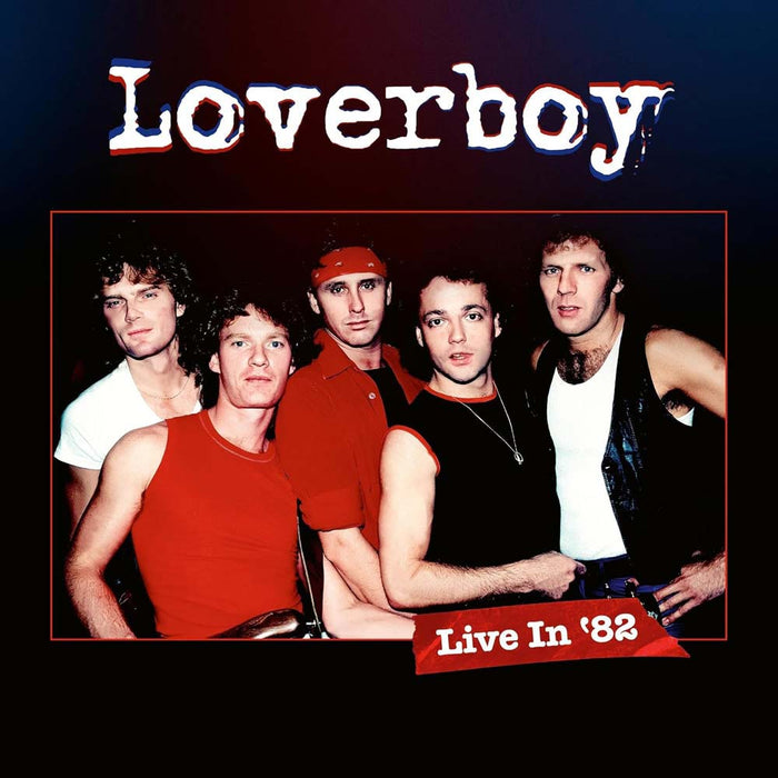 Loverboy Live In '82 Vinyl LP 2024