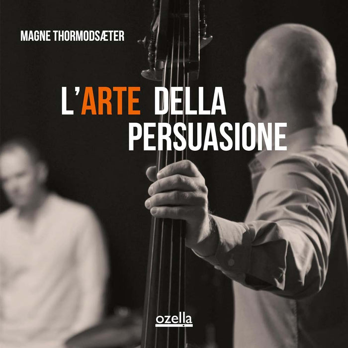 Magne Thormodsaeter L'Arte Della Persuasione Vinyl LP Due Out 17/05/24