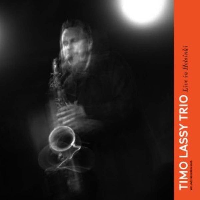 Timo Lassy Trio Live In Helsinki Vinyl LP 2025