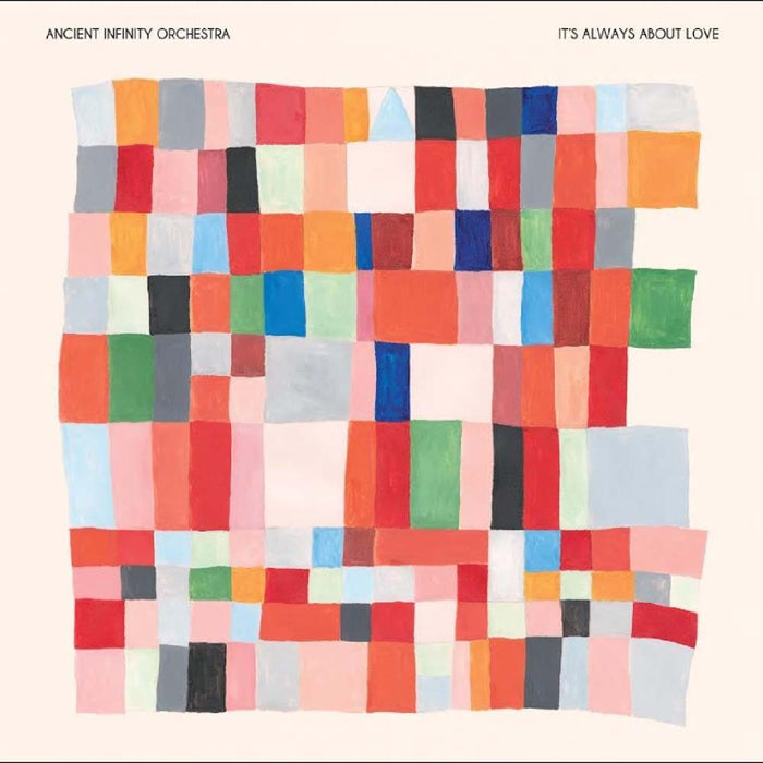 Ancient Infinity Orchestra It's Always About Love Vinyl LP 2025