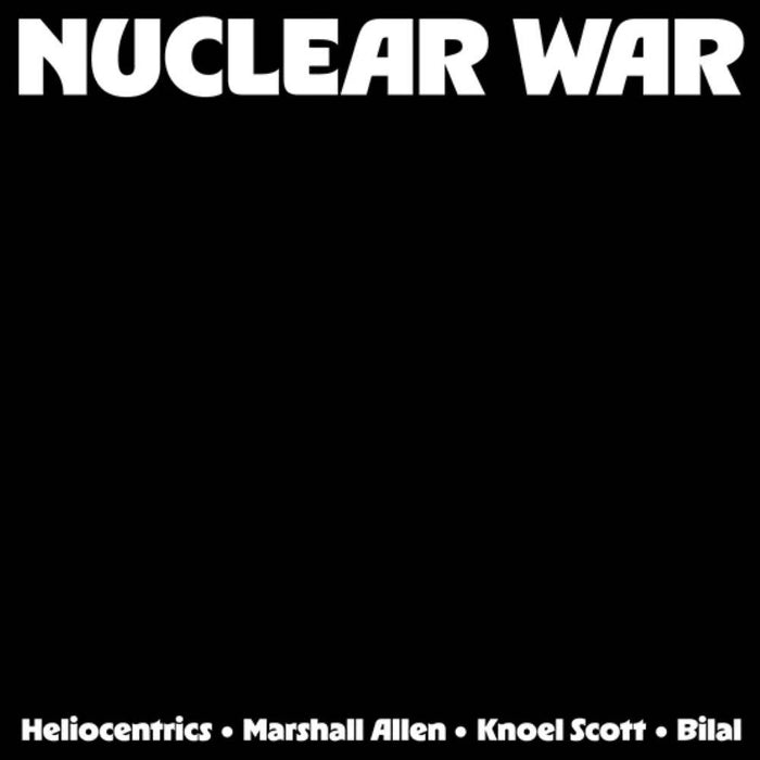 The Heliocentrics, Marshall Allen, Knoel Scott & Bilal Nuclear War Vinyl LP RSD 2026