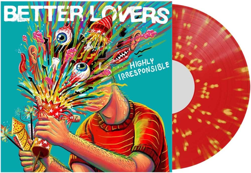 Better Lovers Highly Irresponsible Vinyl LP Red w/Yellow Splatter Colour 2024