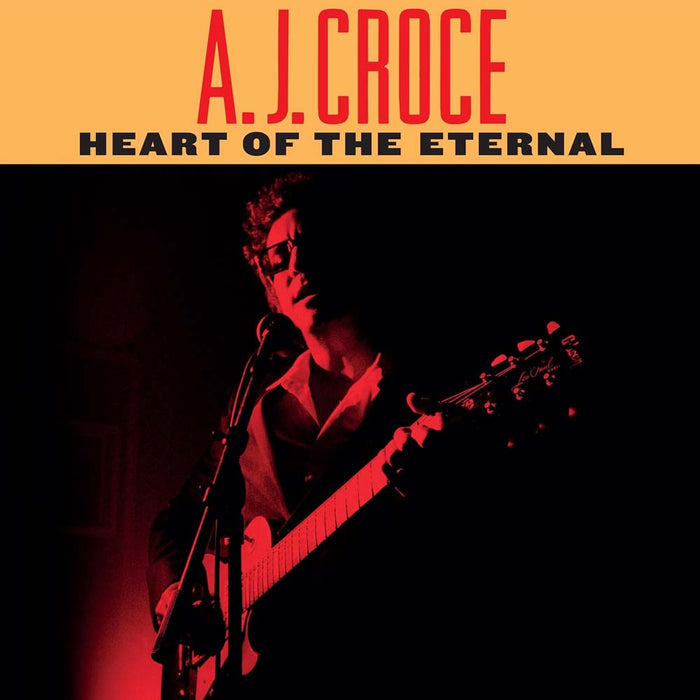 A.J. Croce Heart Of The Eternal Vinyl LP 2025