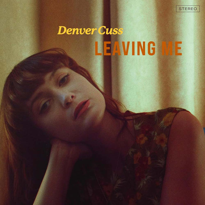 Denver Cuss Leaving Me Vinyl LP 2024