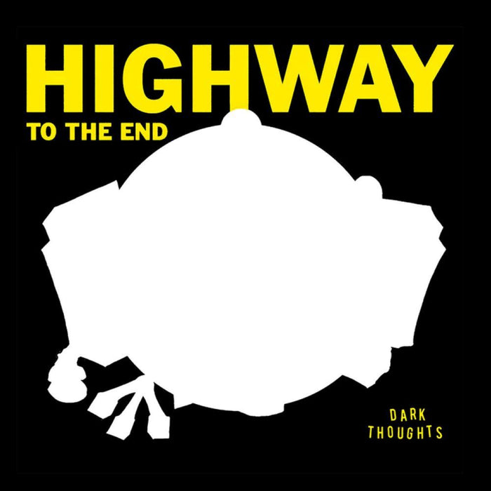 Dark Thoughts Highway To The End Vinyl LP 2025