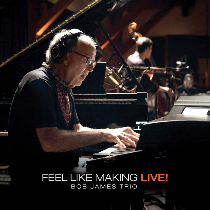 Bob James Trio Feel Like Making Live! Vinyl LP 2022