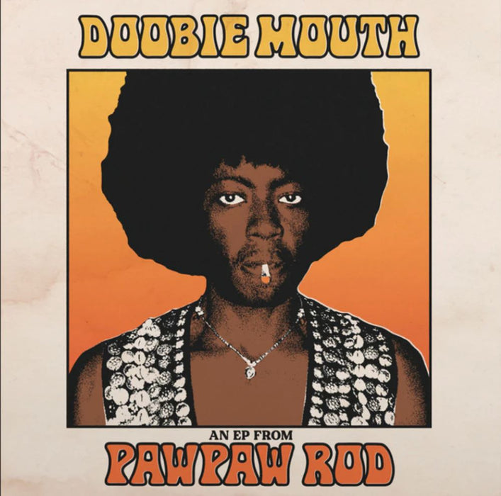 PawPaw Rod Doobie Mouth Vinyl EP 2024