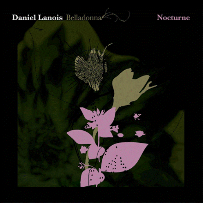 Daniel Lanois Belladonna Nocturne Vinyl LP Due Out 24/07/26