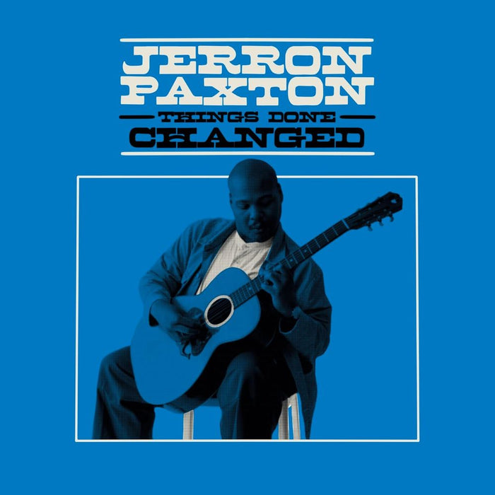 Jerron Paxton Things Done Changed Vinyl LP 2024