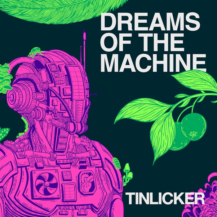 Tinlicker - Dreams Of The Machine Vinyl LP Due Out 12/06/26