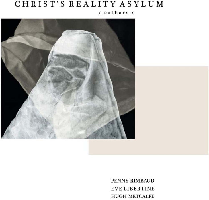 Penny Rimbaud Christs Reality Asylum Vinyl LP 2020