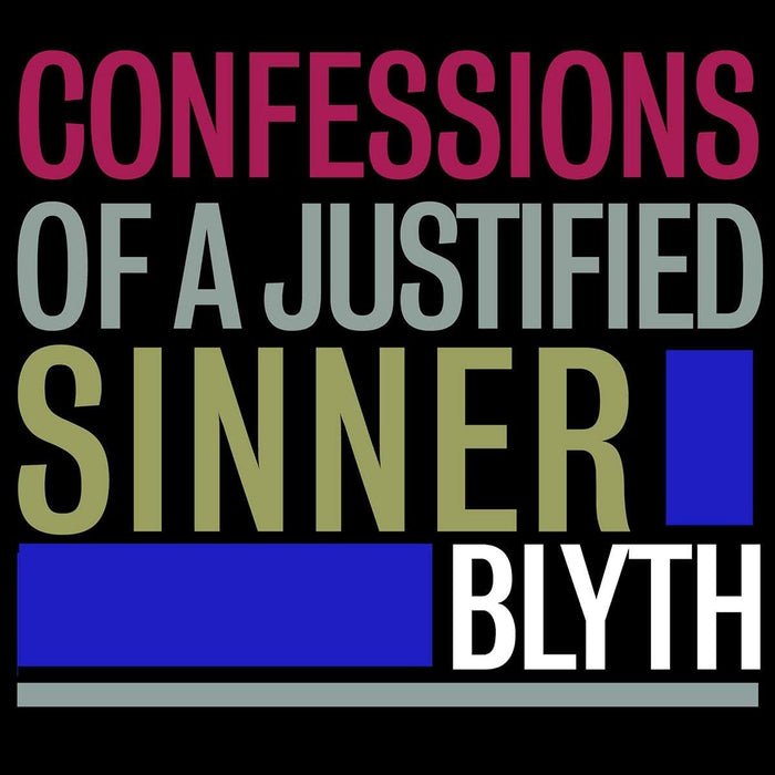 Blyth Confessions Of A Justified Sinner Vinyl LP 2021