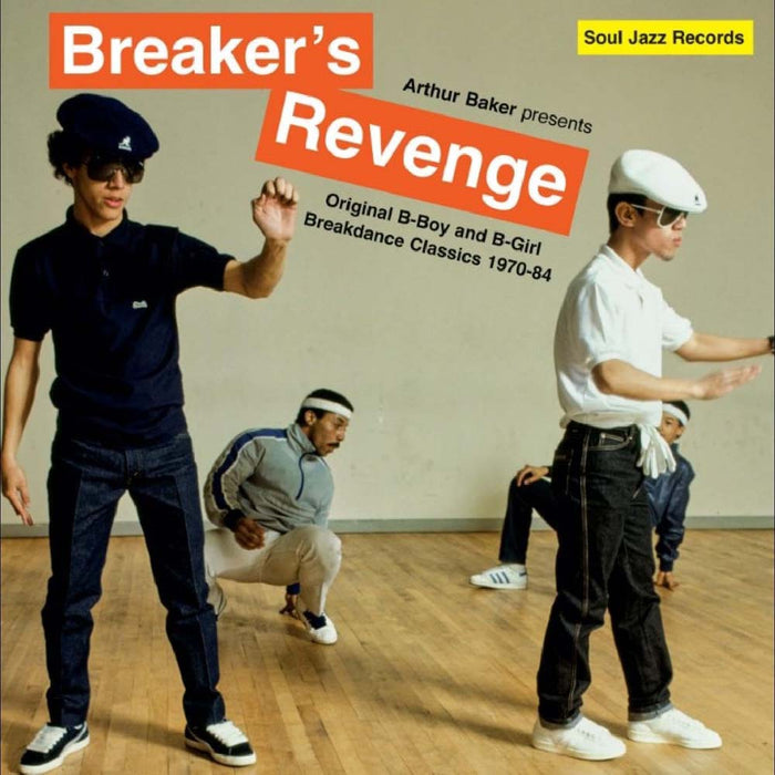 Arthur Baker Presents Breaker's Revenge - Original B-Boy And B-Girl Breakdance Classics 1970-84 Vinyl LP 2024