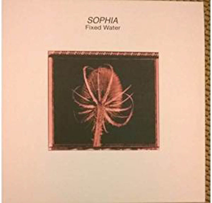 Sophia Fixed Water Vinyl LP 2019