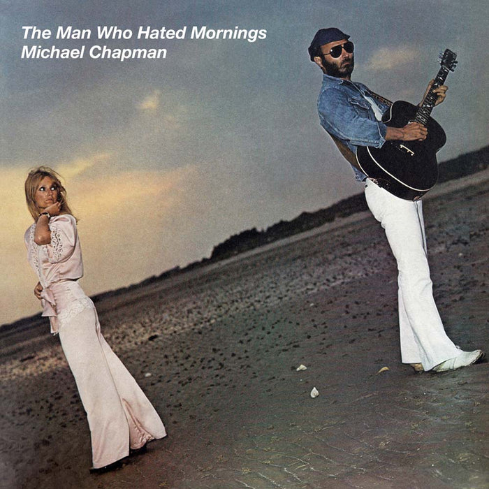 Michael Chapman The Man Who Hated Mornings Vinyl LP RSD 2022