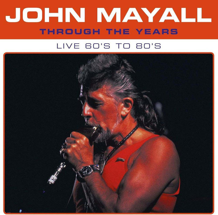 John Mayall Through The Years Live 60's To 80's Vinyl LP Blue Colour Due Out 27/09/24