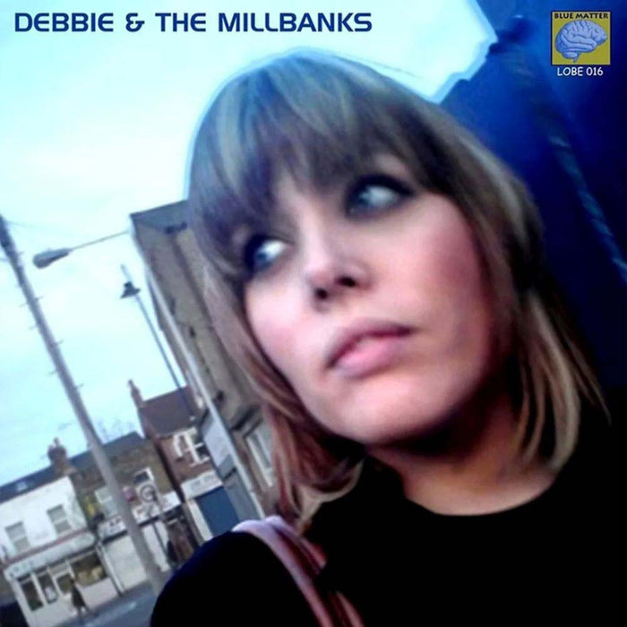 Debbie And The Millbanks (Self Titled) Vinyl LP 2025