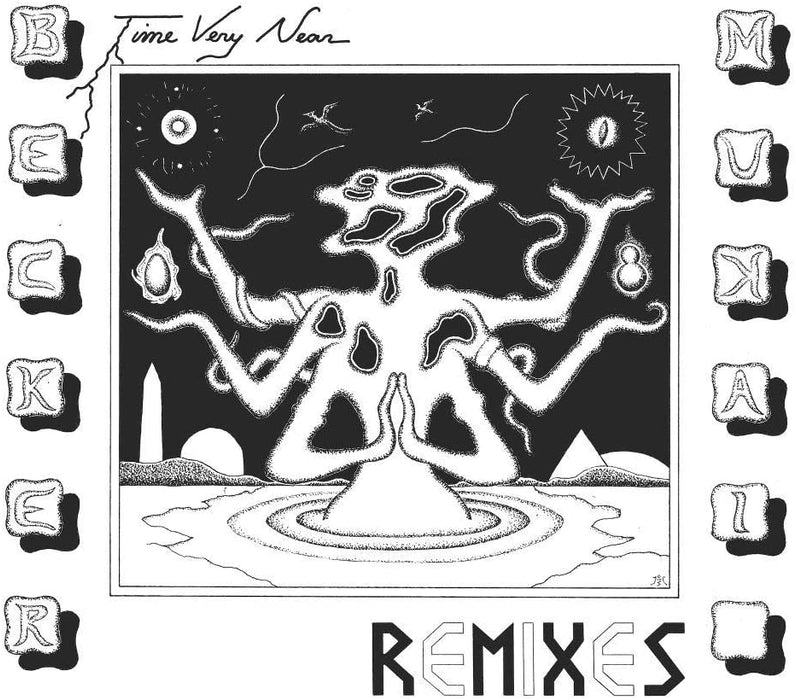 Becker & Mukai - Time Very Near : Remixes Vinyl LP 2021