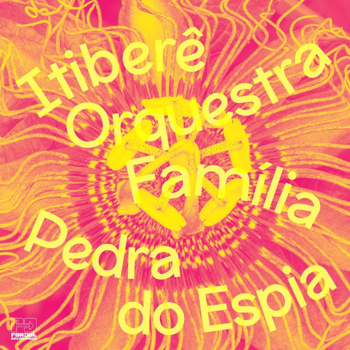 Itibere Orquestra Familia Pedra do Espia Vinyl LP New 2018