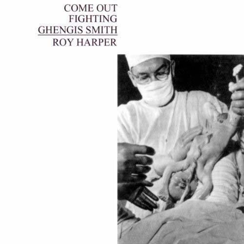 Roy Harper Come Out Fighting Ghengis Vinyl LP 2017