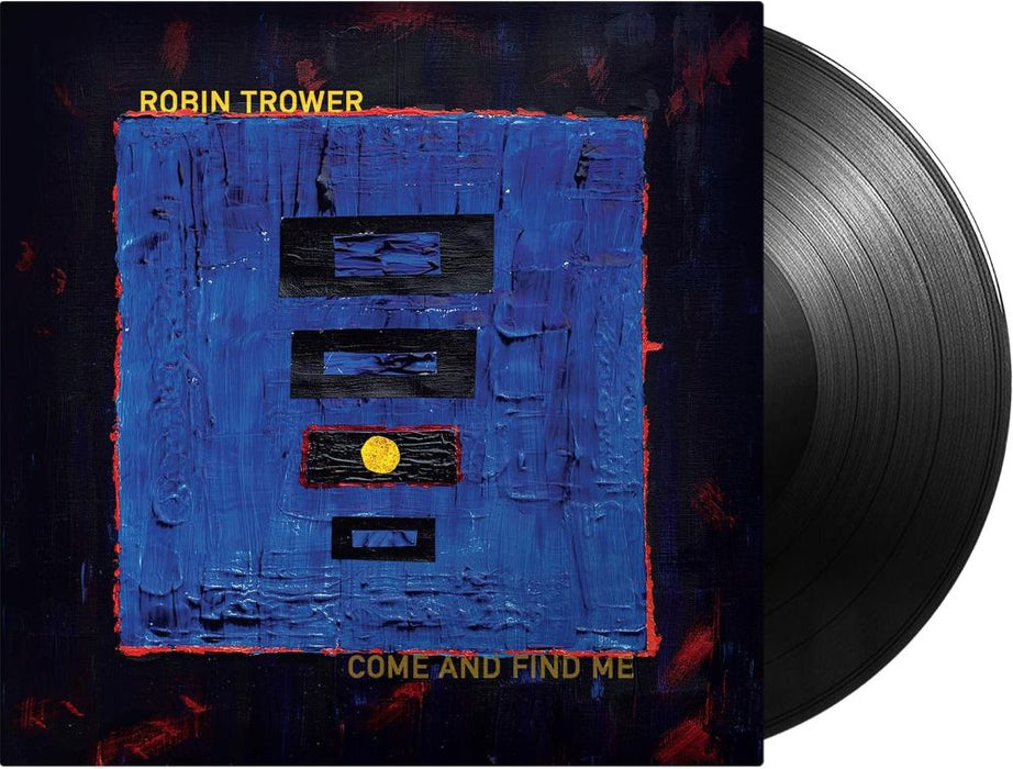 Robin Trower Come And Find Me Vinyl LP 2025