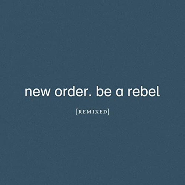 New Order Be A Rebel Remixed Vinyl LP Clear Colour 2021