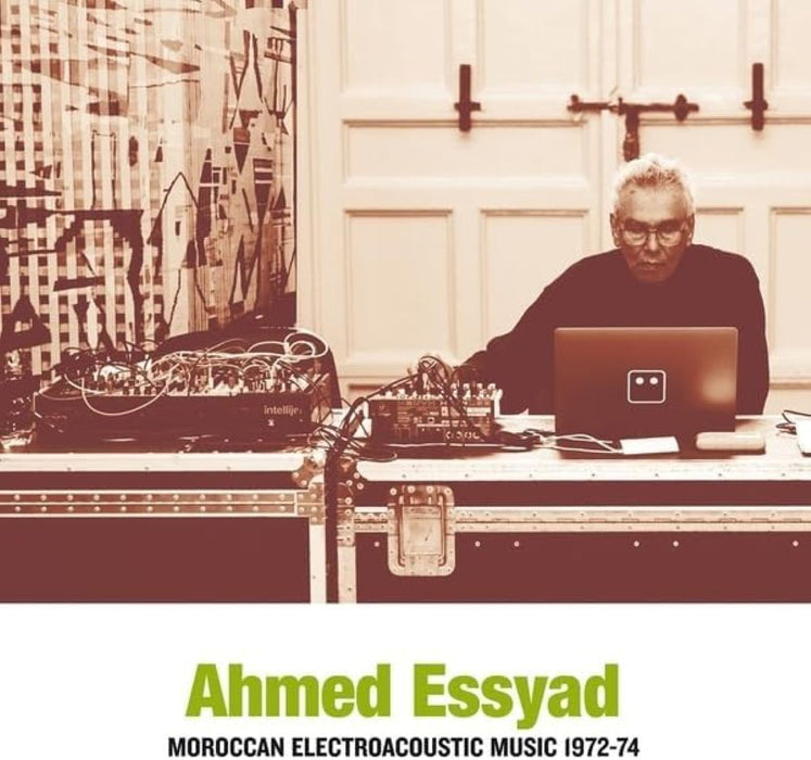 Ahmed Essyad Moroccan Electroacoustic Music 1972-74 Vinyl LP 2025