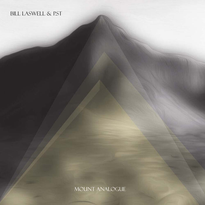 Bill Laswell + P.St Mount Analogue Vinyl LP Due Out 06/03/26