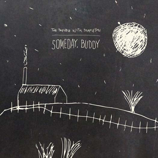 THE TROUBLE WITH TEMPLETON Someday Buddy LP Vinyl NEW 2016