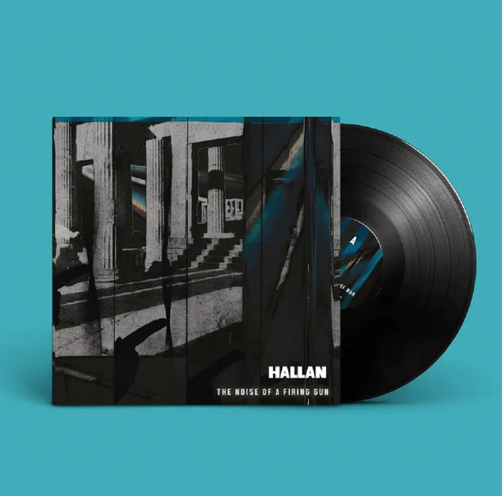 Hallan The Noise of a Firing Gun Vinyl EP 2023